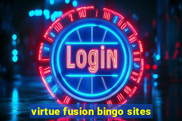 virtue fusion bingo sites